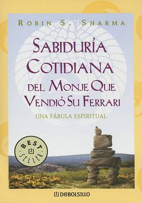 Book cover for Sabiduria Cotidiana del Monje Que Vendio Su Ferrari