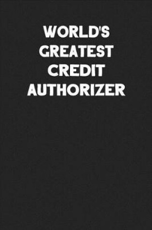 Cover of World's Greatest Credit Authorizer