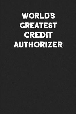 Book cover for World's Greatest Credit Authorizer