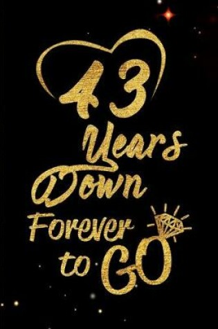 Cover of 43 Years Down Forever to Go