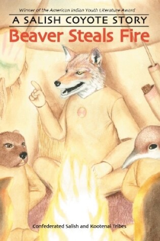 Cover of Beaver Steals Fire