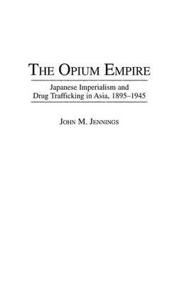 Book cover for The Opium Empire