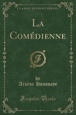 Book cover for La Comédienne (Classic Reprint)
