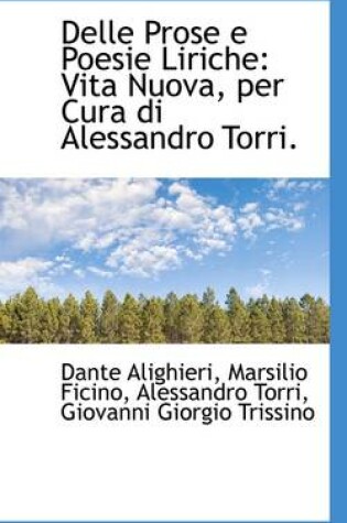 Cover of Delle Prose E Poesie Liriche