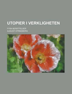 Book cover for Utopier I Verkligheten; Fyra Berattelser