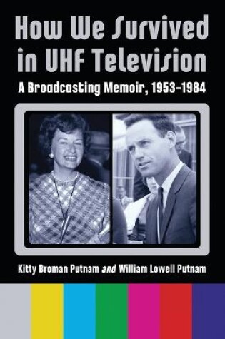 Cover of How We Survived in UHF Television