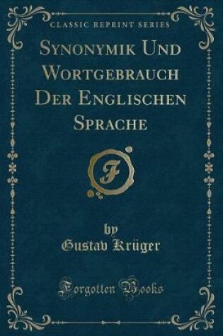 Cover of Synonymik Und Wortgebrauch Der Englischen Sprache (Classic Reprint)