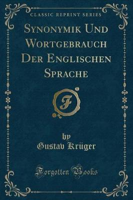 Book cover for Synonymik Und Wortgebrauch Der Englischen Sprache (Classic Reprint)