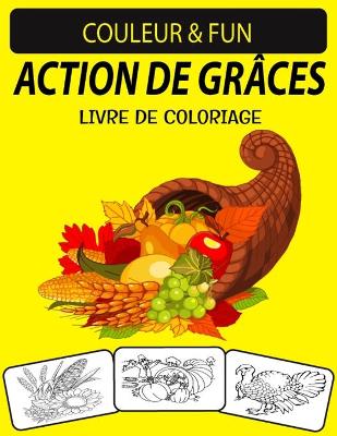 Book cover for Action de Grâces Livre de Coloriage