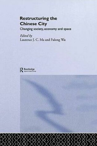 Cover of Restructuring the Chinese City