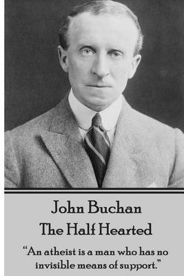 Book cover for John Buchan - The Half Hearted