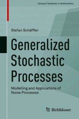 Cover of Generalized Stochastic Processes