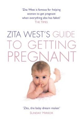 Cover of Zita West’s Guide to Getting Pregnant