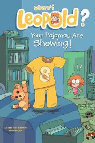 Cover of Your Pajamas Are Showing!