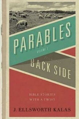 Cover of Parables from the Back Side Volume 1
