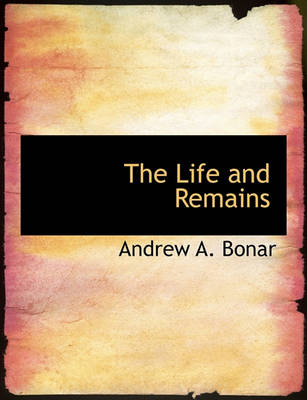 Book cover for The Life and Remains