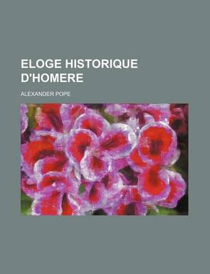 Book cover for Eloge Historique D'Homere