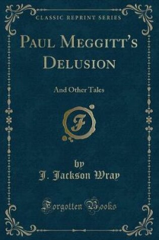 Cover of Paul Meggitt's Delusion