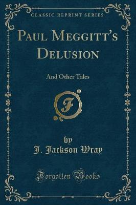 Book cover for Paul Meggitt's Delusion