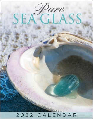 Book cover for Pure Sea Glass 2022 Calendar
