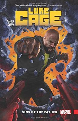 Book cover for Luke Cage Vol. 1: Sins of the Father