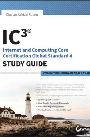 Cover of IC3: Internet and Computing Core Certification Computing Fundamentals Study Guide