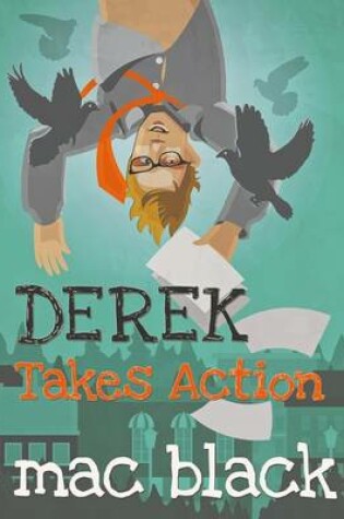 Cover of Derek Takes Action