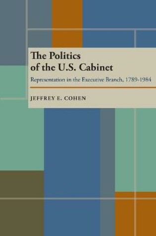 Cover of Politics of the U.S. Cabinet, The