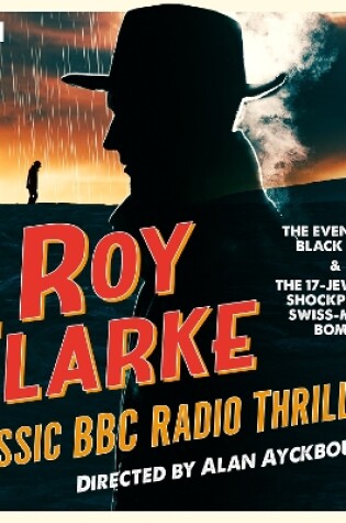 Cover of Roy Clarke Classic BBC Radio Thrillers