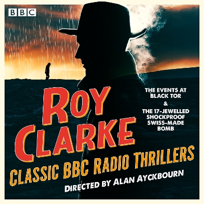 Book cover for Roy Clarke Classic BBC Radio Thrillers