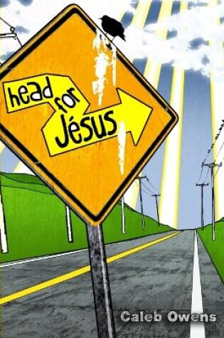 Cover of Head for J�sus