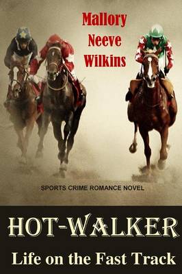 Book cover for Hot-Walker Life on the Fast Track