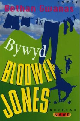 Book cover for Nofelau Nawr: Bywyd Blodwen Jones