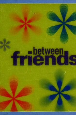 Cover of Between Friends