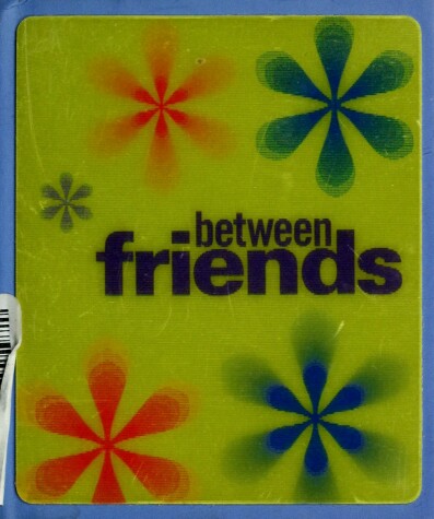 Book cover for Between Friends