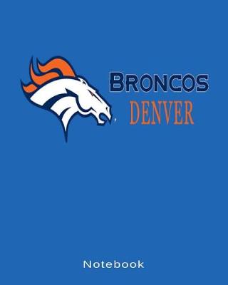 Book cover for Denver Broncos Notebook