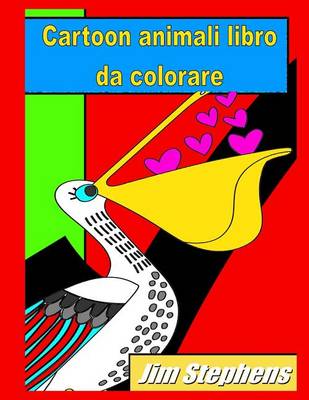 Book cover for Cartoon animali libro da colorare