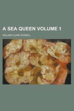 Cover of A Sea Queen Volume 1