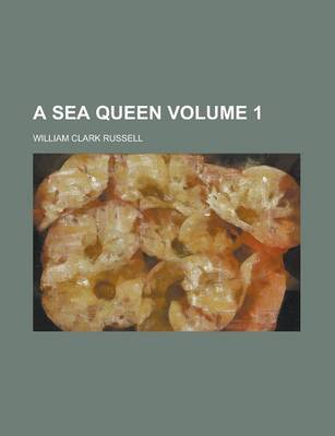 Book cover for A Sea Queen Volume 1