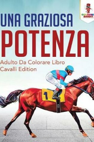 Cover of Una Graziosa Potenza