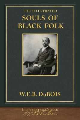 Book cover for The Illustrated Souls of Black Folk