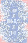 Book cover for If you can dream it, you can do it