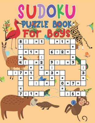 Book cover for Sudoku Puzzle Book For Boys