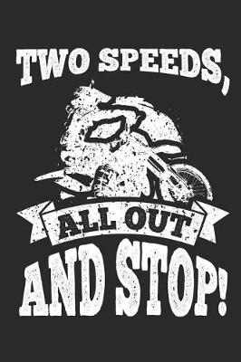 Cover of Two Speeds, All Out and Stop!