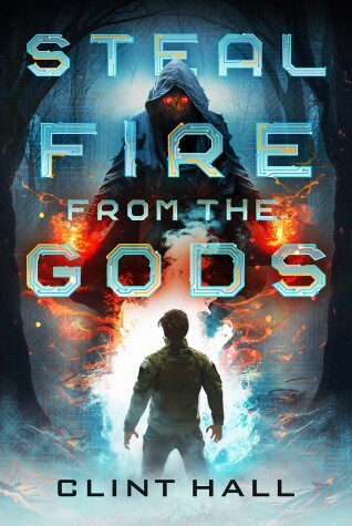 Book cover for Steal Fire from the Gods