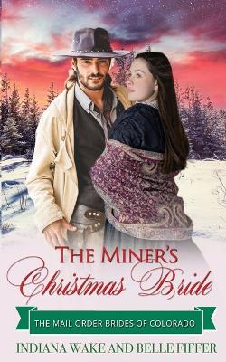 Book cover for The Miner's Christmas Bride