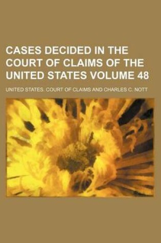 Cover of Cases Decided in the Court of Claims of the United States Volume 48