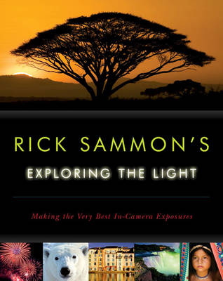 Book cover for Rick Sammon's Exploring the Light