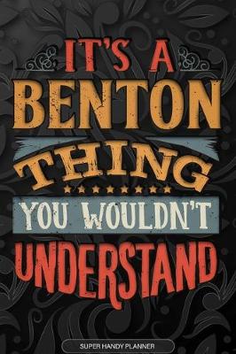 Book cover for It's A Benton Thing You Wouldn't Understand