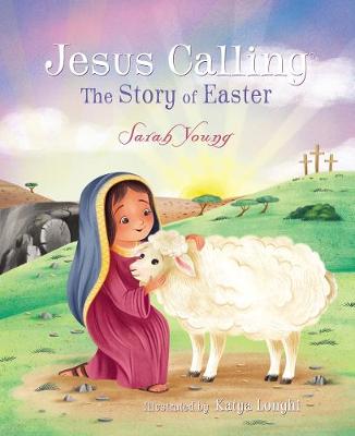 Book cover for Jesus Calling: The Story of Easter (picture book)